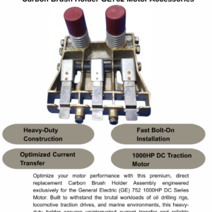 Carbon brush holder GE752 Motor Series